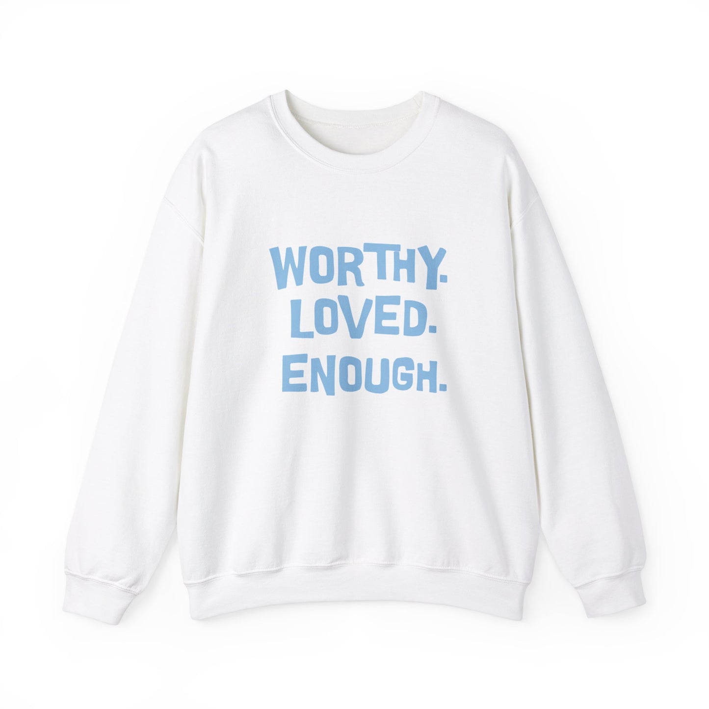 Worthy Loved Enough Crewneck Sweatshirt - Unisex Heavy Blend