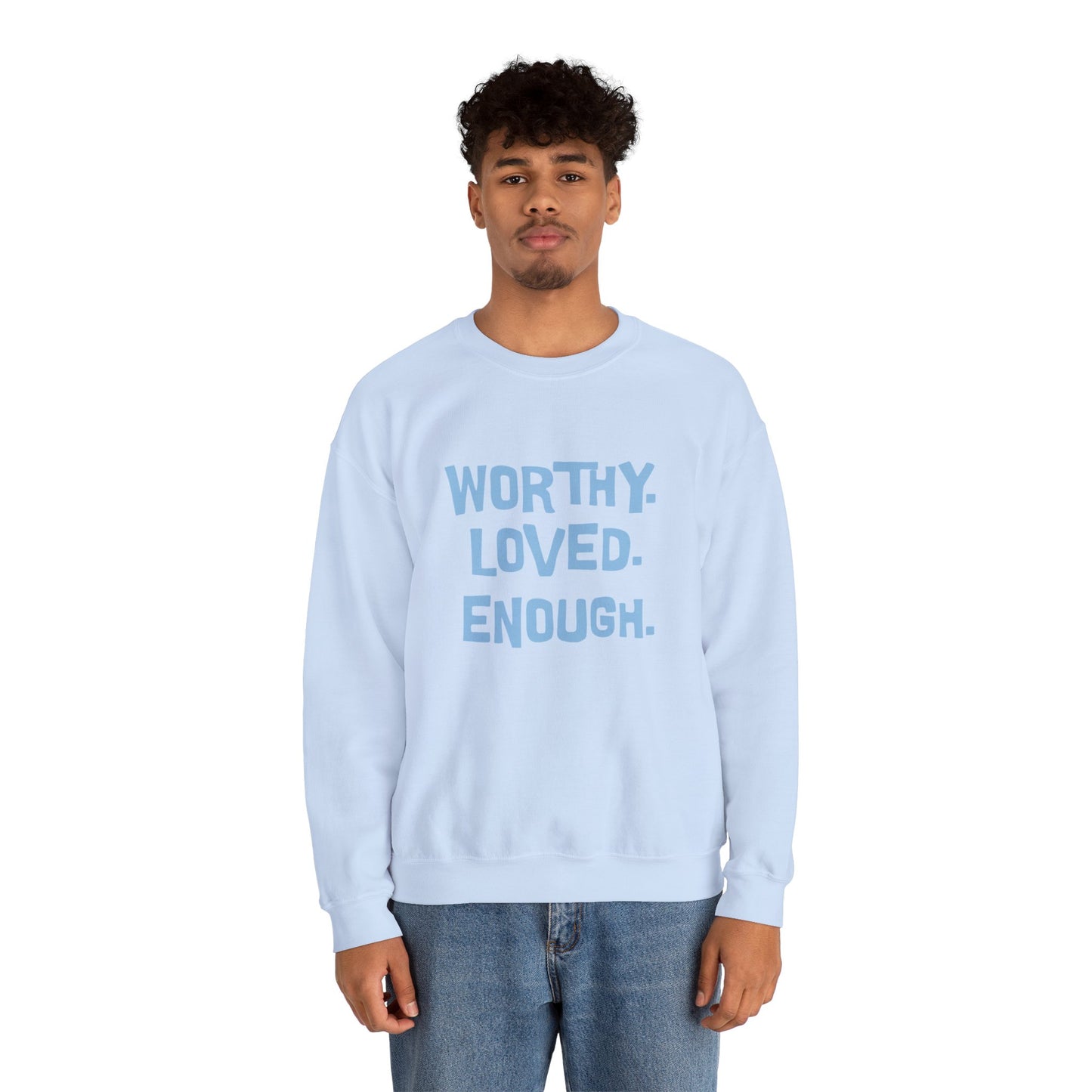 Worthy Loved Enough Crewneck Sweatshirt - Unisex Heavy Blend